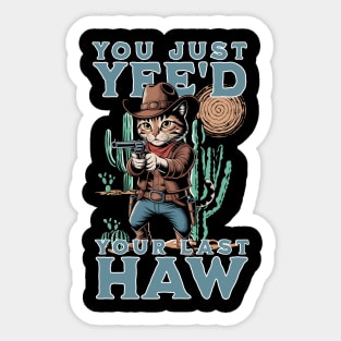Funny Cowboy Cat Western Pun Design Sticker